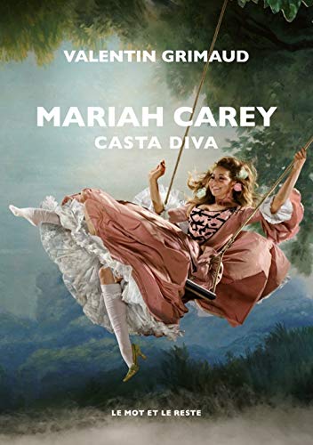 Télécharger Mariah Carey : Casta diva PDF Ebook En Ligne