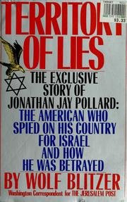 Hardcover Territory Of Lies - The Exclusive Story Of Jonathan Jay Pollard Book