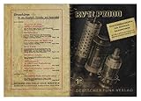  RV 12 P 2000. Ersatzmöglichkeiten für normale Radioröhren. Neubauschaltungen mit Selen-Gleichrichter. Original 1946. KEIN REPRINT