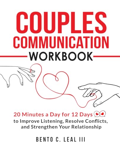 Couples Communication Workbook: 20 Minutes a Day...