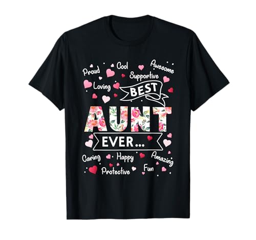 Best Aunt Ever T-Shirt Funny First Time Aunt Mothers Day T-Shirt