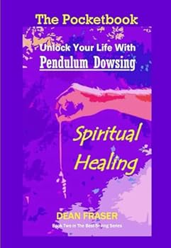 Paperback Pendulum Dowsing and Spiritual Healing: The Pocketbook Book