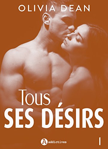 Télécharger Tous ses désirs - 1 Gratuit