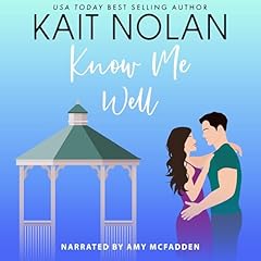 Couverture de Know Me Well: A Small Town Southern Romance