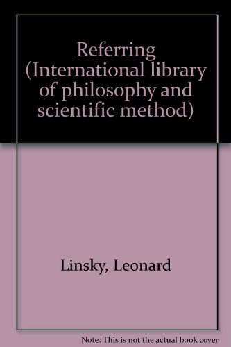 Referring (International library of philosophy ... 0391017462 Book Cover
