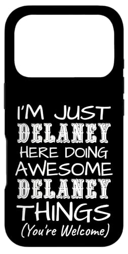 Just Delaney Here Doing Delaney Things ���O �X�}�z�P�[�X iPhone 17 Pro �p