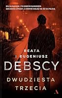 Dwudziesta trzecia 832683663X Book Cover