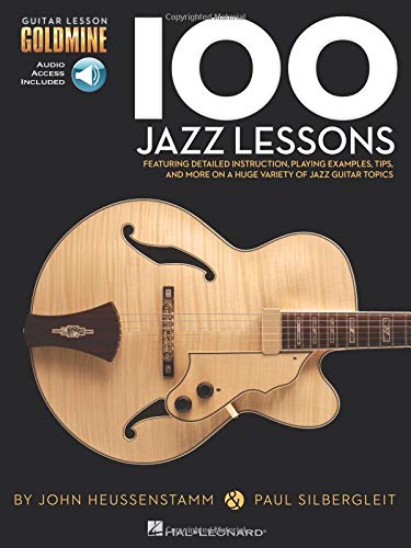 100 Jazz Lessons: Guitar Lesson Goldmine Series
