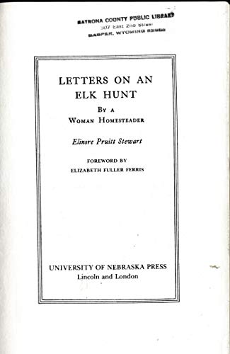 Letters on an Elk Hunt by a Woman Homesteader 0803241127 Book Cover