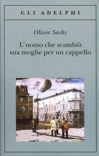 9788845916250 L'uomo che scambiò sua moglie per un cappello