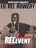 Kevin Hart Presents: Lil Rel Howery - RELevent