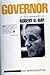 Governor: An Oral Biography of Robert D. Ray