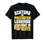 Postbote Rente Paketdienst Zusteller Paketzusteller T-Shirt