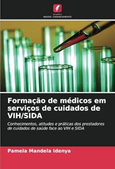 Paperback Formação de médicos em serviços de cuidados de VIH/SIDA [Portuguese] Book