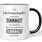 JUNIWORDS Tasse, Ich bin Industriemechaniker. Ich kann Dummheit nicht reparieren, aber ich kann reparieren was Dummheit angestellt hat, Schwarz (7333006)