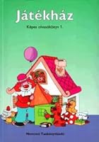 Játékház - Képes olvasókönyv I. 9631950077 Book Cover
