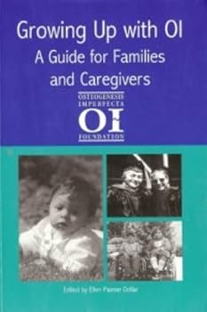 Paperback Growing up with OI: A Guide for Families and Children Book