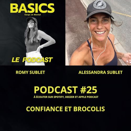 #25 - BASICS - CONFIANCE ET BROCOLIS - ALESSANDRA SUBLET