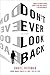 Don't Ever Look Back: A Mystery (Buck Schatz Series, 2)