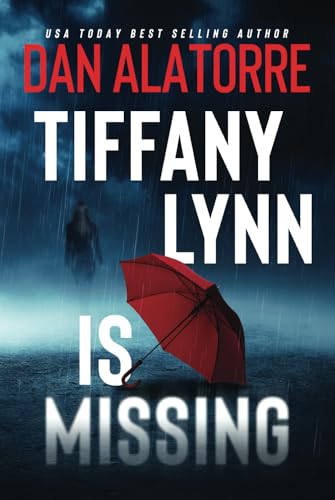 Tiffany Lynn Is Missing: a psychological thrill... 1954410123 Book Cover