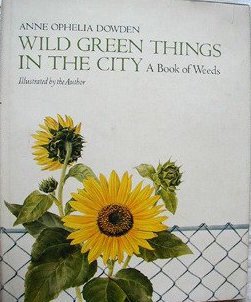 Buy Wild Green Things in the City; A Book of Weeds. — BookShops.in