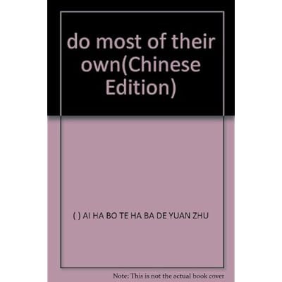 do most of their own