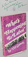 What's Happening To Labor 071780464X Book Cover