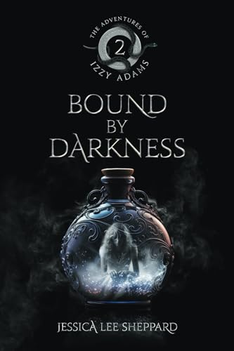 Bound By Darkness: The Adventures of Izzy Adams