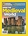 National Geographic Inside the Medieval World