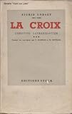  La Croix (Christine Lavransdatter III)