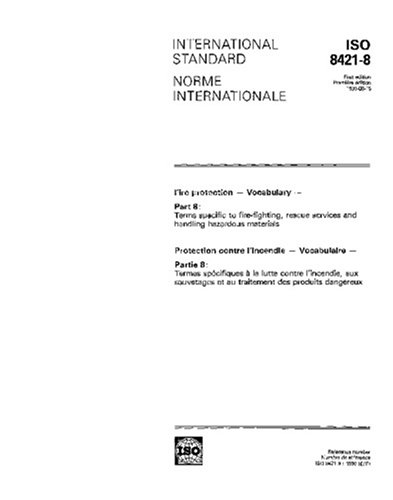 ISO 8421-8:1990, Fire protection - Vocabulary - Part 8: Terms specific ...