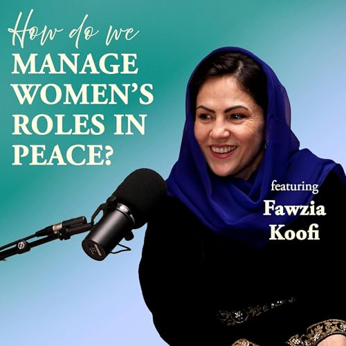 How Do We Manage Women&rsquo;s Roles In Peace?