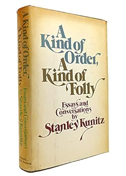 A Kind of Order a Kind of Folly: Essays and Conversations