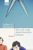 altwasser tschechien  Wie ich vom Ausschneiden loskam: Roman