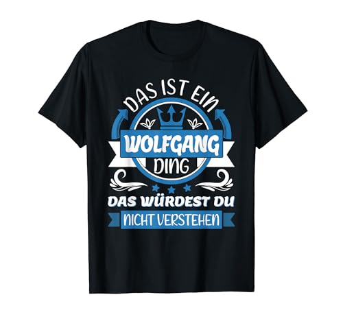 Wolfgang Name First Name Day | Das ist ein Wolfgang Ding T�V���c