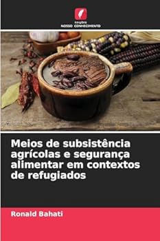 Meios de subsistência agrícolas e segurança alimentar em contextos de refugiados