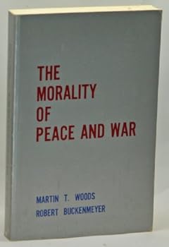 The Morality of Peace and War