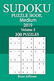 300 Medium Sudoku Puzzle Book 2019