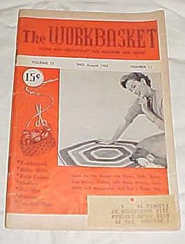 The Workbasket August 1952 (Home and Neddlecraft for Pleasure and Profit, Volume 17, Number 11)