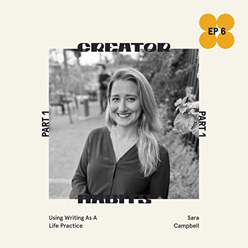 Couverture de Writing As A Life Practice with Sara Campbell, Tiny Revolutions