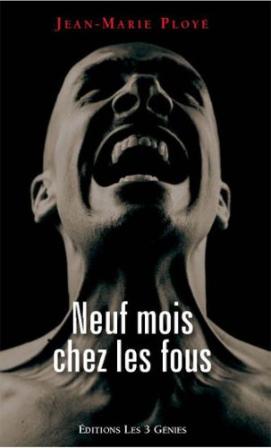 Télécharger Neuf Mois Chez les Fous Livre eBook France