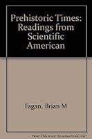 Prehistoric Times: Readings from Scientific American (Readings from Scientific American Reader) 0716714906 Book Cover
