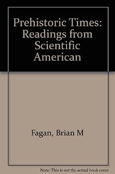 Paperback Prehistoric Times: Readings from Scientific American (Readings from Scientific American Reader) Book
