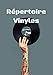 Répertoire Vinyles: Carnet pour répertorier tous vos vinyles⎪Index pour retrouver facilement dans quel disque se trouve cette chanson préférée⎪Chaque ... 7x10 pouces⎪Couverture brillante