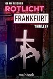 fischer frankfurt chelsea  Rotlicht Frankfurt: Thriller