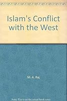 Islam's Conflict with the West 0975288091 Book Cover