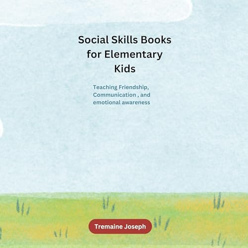 Social Skills Books for Elementary Kids by Tremaine Joseph episode artwork