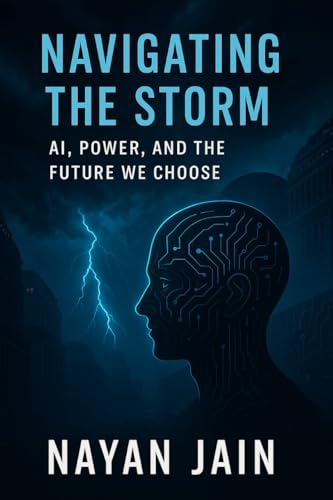 Navigating the Storm: AI, Power, and the Future We Choose