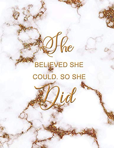 She Believed She Could So She Did: (Journal, Diary, Notebook): marble notebook , An Inspirational Journal