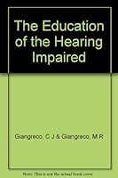 The Education of the Hearing Impaired B002WW2WKU Book Cover